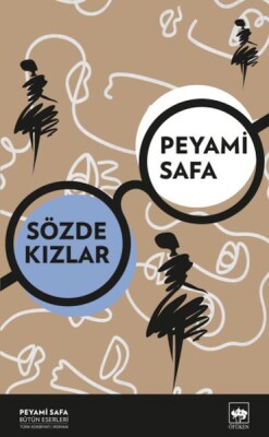 Sözde Kızlar (Yeni Kapak) - Ötüken Neşriyat