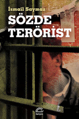 Sözde Terörist - İletişim Yayınları