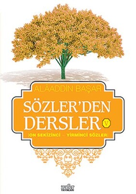 Sözler'den Dersler - 5 - Zafer Yayınları