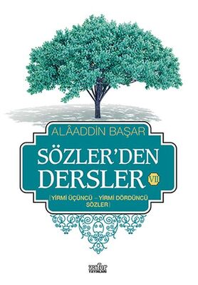 Sözler'den Dersler 7 - 1