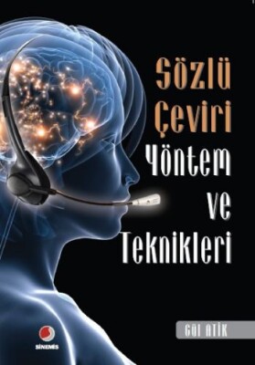 Sözlü Çeviri Yöntem ve Teknikleri - Sinemis Yayınları