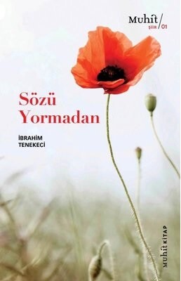 Sözü Yormadan - Muhit Kitap