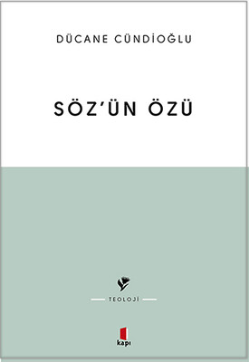 Söz’ün Özü - Kapı Yayınları