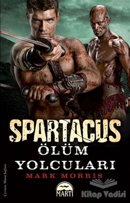 Spartaküs: Ölüm Yolcuları - 1