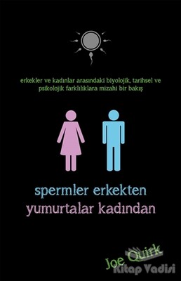 Spermler Erkekten Yumurtalar Kadından - İndigo Kitap