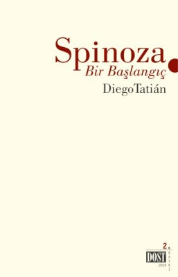 Spinoza - Bir Başlangıç - Dost Kitabevi Yayınları