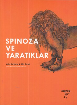 Spinoza ve Yaratıklar - Otonom Yayıncılık