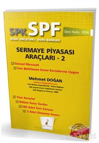 Pelikan Yayıncılık - SPK - SPF Sermaye Piyasası Araçları 2 Konu Anlatımlı Soru Bankası