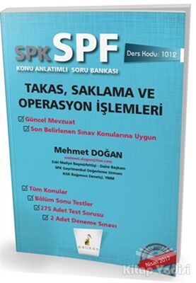 SPK - SPF Takas, Saklama ve Operasyon İşlemleri Konu Anlatımlı Soru Bankası - 1