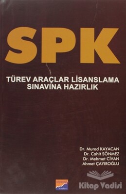 SPK Türev Araçlar Lisanslama Sınavına Hazırlık - Siyasal Kitabevi