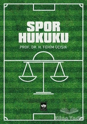 Spor Hukuku - Ötüken Neşriyat