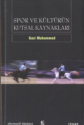 Spor ve Kültürün Kutsal Kaynakları - 1