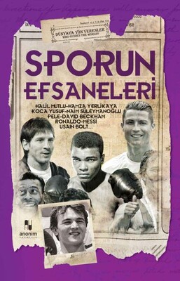 Sporun Efsaneleri - Anonim Yayınları