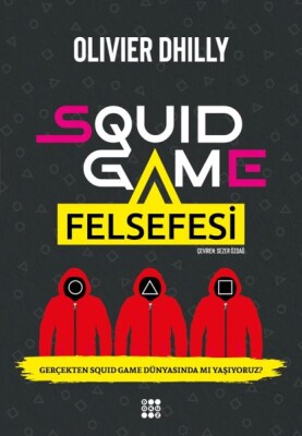 Squıd Game Felsefesi - Dokuz Yayınları