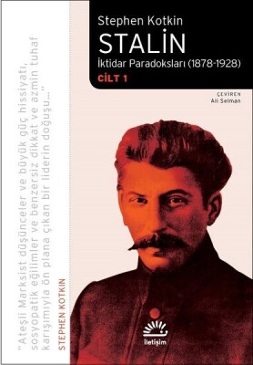 Stalin-İktidar Paradoksları 1878-1928 Cilt 1 - İletişim Yayınları