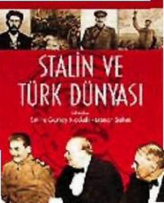 Stalin ve Türk Dünyası - Kaknüs Yayınları