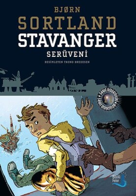Stavanger Serüveni - Büyülü Fener Yayınları