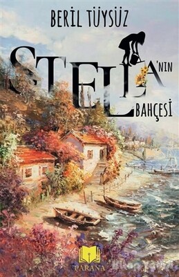 Stella’nın Bahçesi - Parana Yayınları