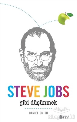 Steve Jobs Gibi Düşünmek - NTV Yayınları