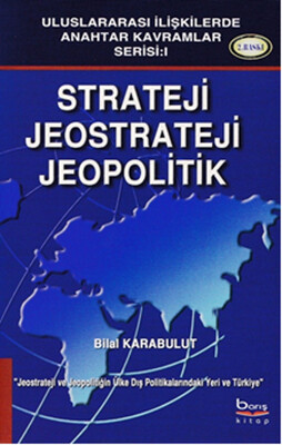 Strateji Jeostrateji Jeopolitik - Barış Kitap