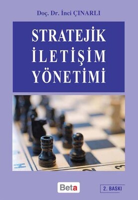 Stratejik İletişim Yönetimi - Beta Yayınevi