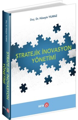 Stratejik İnovasyon Yönetimi - Beta Basım Yayım