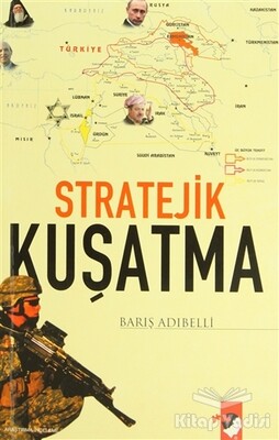 Stratejik Kuşatma - IQ Kültür Sanat Yayıncılık