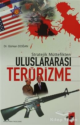 Stratejik Müttefikten Uluslararası Terörizme - 1