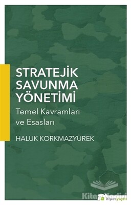 Stratejik Savunma Yönetimi - Hiperlink Yayınları