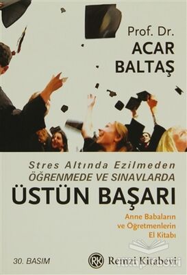 Stres Altında Ezilmeden Öğrenmede ve Sınavlarda Üstün Başarı - 1