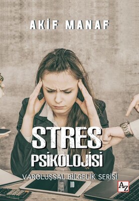 Stres Psikolojisi - Varoluşsal Bilgelik Serisi 10 - Az Kitap