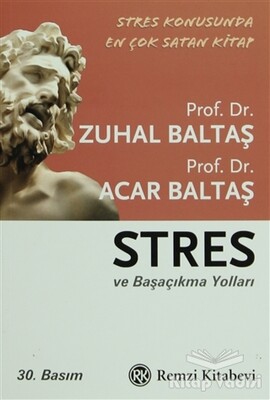 Stres ve Başaçıkma Yolları - Remzi Kitabevi