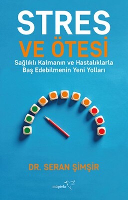 Stres ve Ötesi - Müptela Yayınları