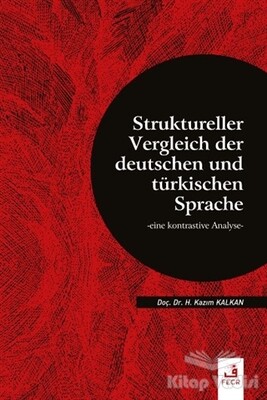 Struktureller Vergleich Der Deutschen Und Türkischen Sprache - Fecr Yayınları