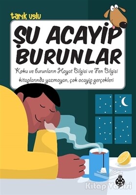 Şu Acayip Burunlar - Uğurböceği Yayınları