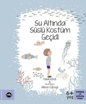 Su Altında Süslü Kostüm Geçidi - Vakıfbank Kültür Yayınları