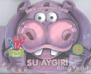 Su Aygırı - Şekilli Hayvanlar Serisi - 1