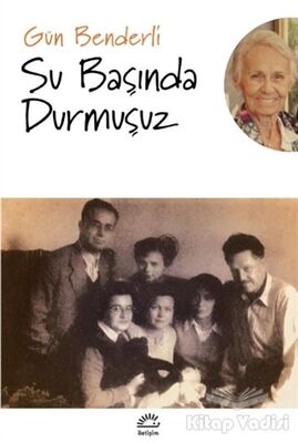 Su Başında Durmuşuz - 1