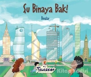 Şu Binaya Bak! - Teleskop