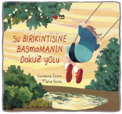 Su Birikintisine Basmamanın Dokuz Yolu (Ciltli) - KVA Çocuk