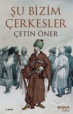 Şu Bizim Çerkesler - Can Sanat Yayınları