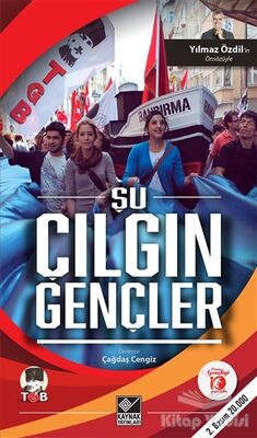 Şu Çılgın Gençler - 1