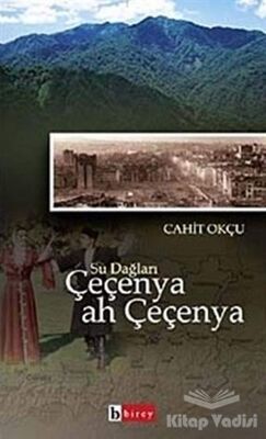 Su Dağları Çeçenya Ah Çeçenya - 1