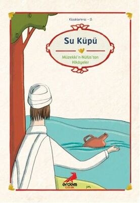 Su Küpü - Müzekki'n-Nüfus’tan Hikayeler - 1