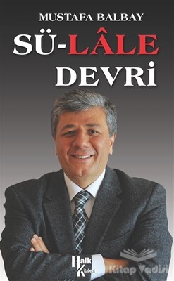 Sü-Lale Devrİ - Halk Kitabevi