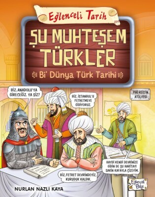 Şu Muhteşem Türkler - Bi Dünya Türk Tarihi - Eğlenceli Bilgi