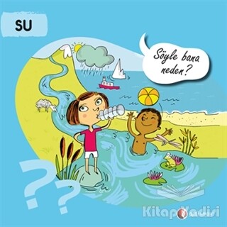 Su - Söyle Bana Neden? - Odtü Yayınları