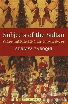 Subjects Of The Sultan - I.B. Tauris