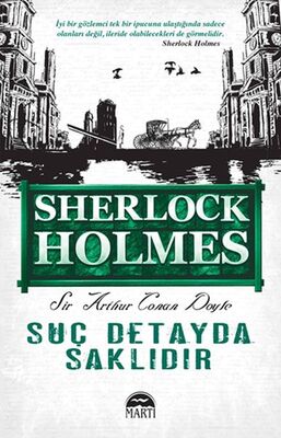 Suç Detayda Saklıdır - Sherlock Holmes - 1