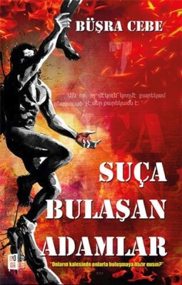 Suça Bulaşan Adamlar - Mona Kitap